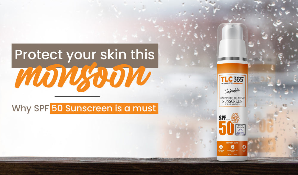 Why the right SPF 50 sunscreen is essential for monsoon skincare?