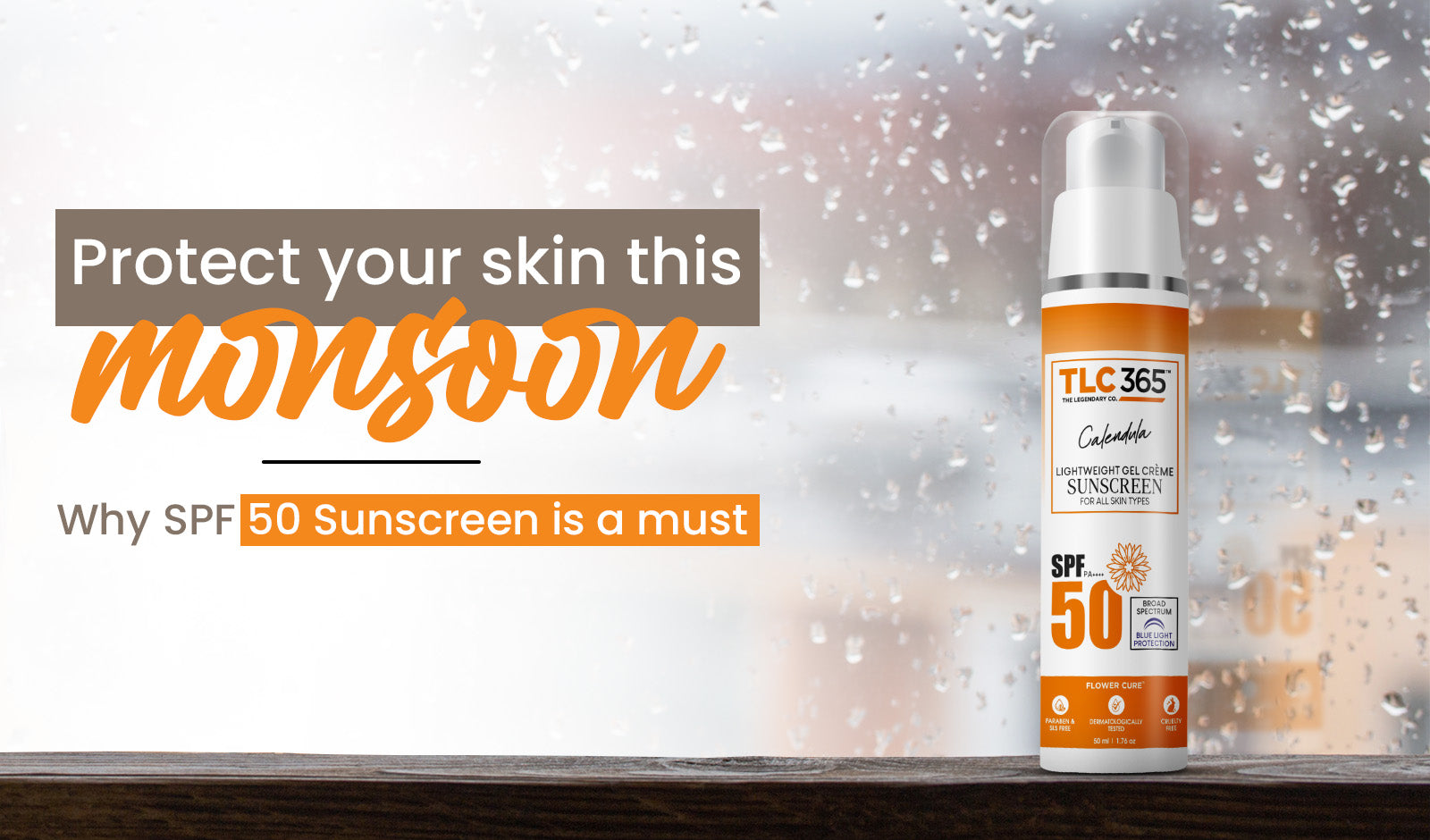 Why the right SPF 50 sunscreen is essential for monsoon skincare?